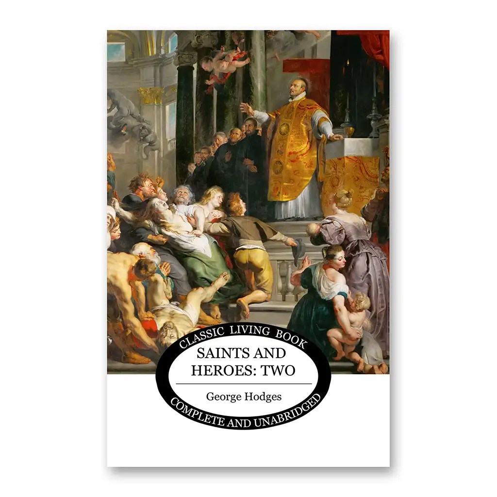 Saints and Heroes Vol 2