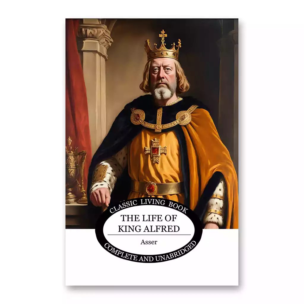 The Life of King Alfred