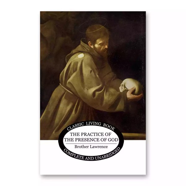 The Practice of the Presence of God