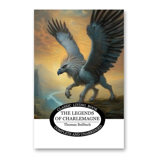 The Legends of Charlemagne