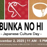 Colorful graphic for Bunka no Hi (Japanese Culture Day) with Japanese patterns, a tea bowl, and text: Sunday, November 2, 2025, 11 AM–5 PM at the Japanese Cultural & Community Center of WA.
