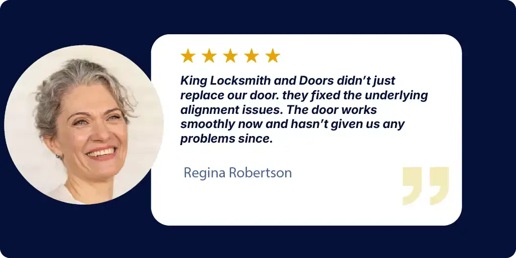 Regina Robertson positive review for King Locksmith and Doors team in Rockville Maryland