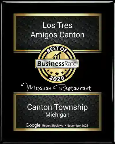 Award-winning Mexican restaurant in Canton Township, Michigan, recognized by BusinessRate 2025.