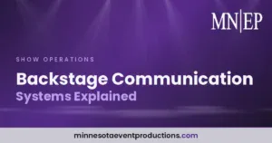 Read more about the article Backstage Communication Systems Explained