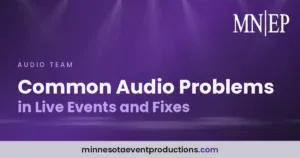 Read more about the article Common Audio Problems in Live Events and Fixes