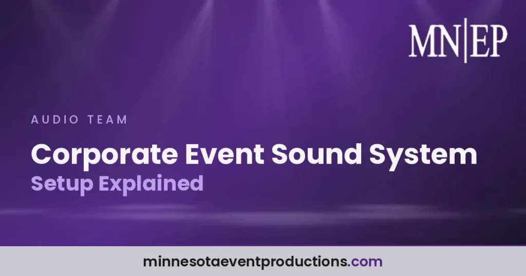 Corporate Event Sound System Setup Explained