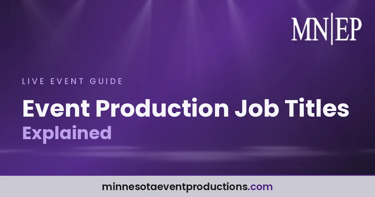 Read more about the article Event Production Job Titles Explained