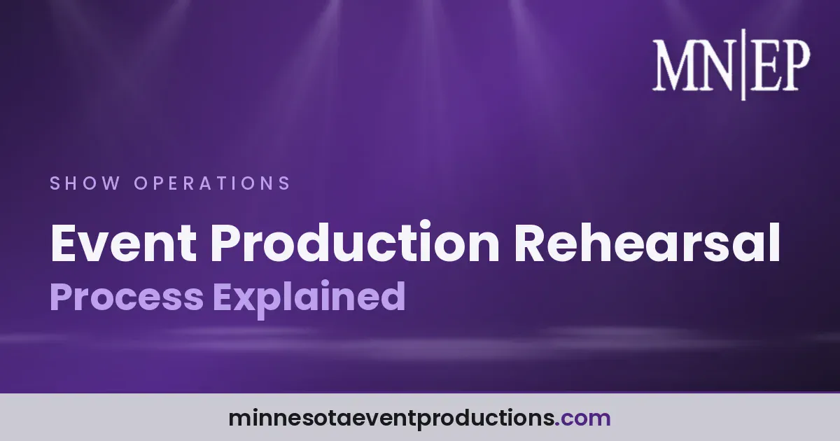 Read more about the article Event Production Rehearsal Process Explained