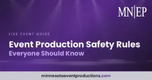 Read more about the article Event Production Safety Rules Everyone Should Know