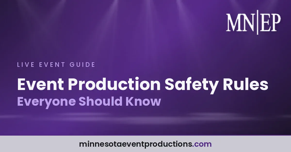 Read more about the article Event Production Safety Rules Everyone Should Know