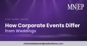 Read more about the article How Corporate Events Differ from Weddings