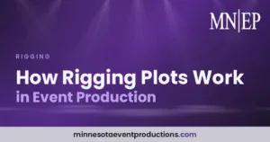 Read more about the article How Rigging Plots Work in Event Production