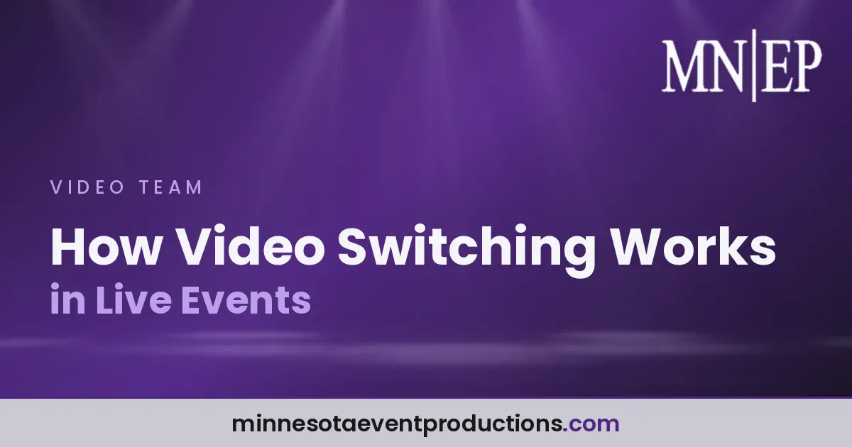 Read more about the article How Video Switching Works in Live Events