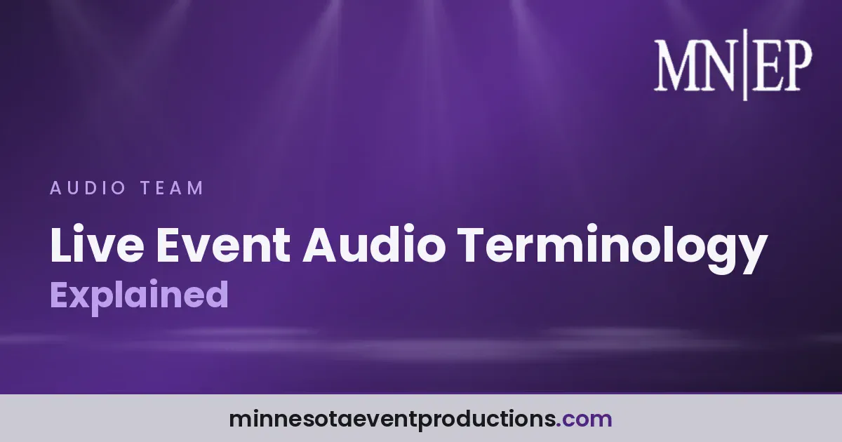 Read more about the article Live Event Audio Terminology Explained