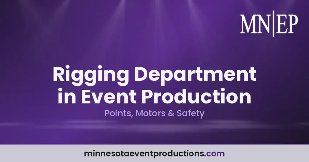 Rigging Department in Event Production