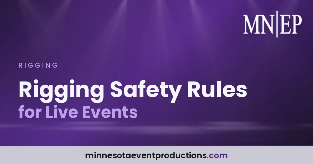 Read more about the article Rigging Safety Rules for Live Events