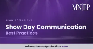 Read more about the article Show Day Communication Best Practices
