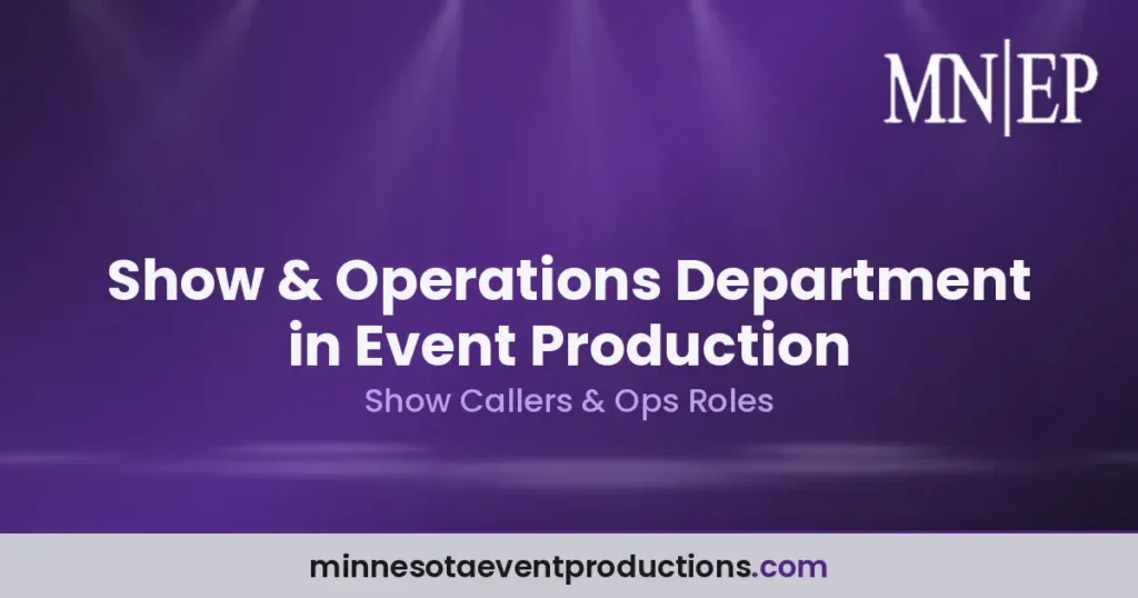 Show & Operations Department in Event Production