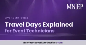 Read more about the article Travel Days Explained for Event Technicians
