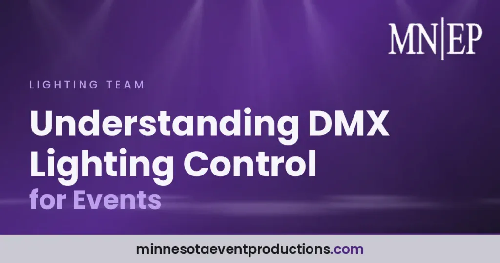 Understanding DMX Lighting Control for Events