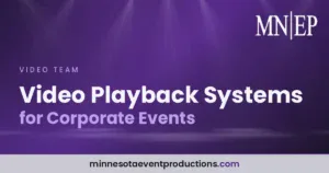 Read more about the article Video Playback Systems for Corporate Events