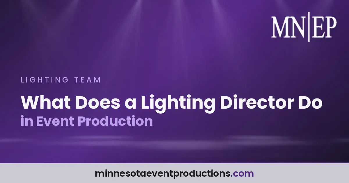 Read more about the article What Does a Lighting Director Do in Event Production