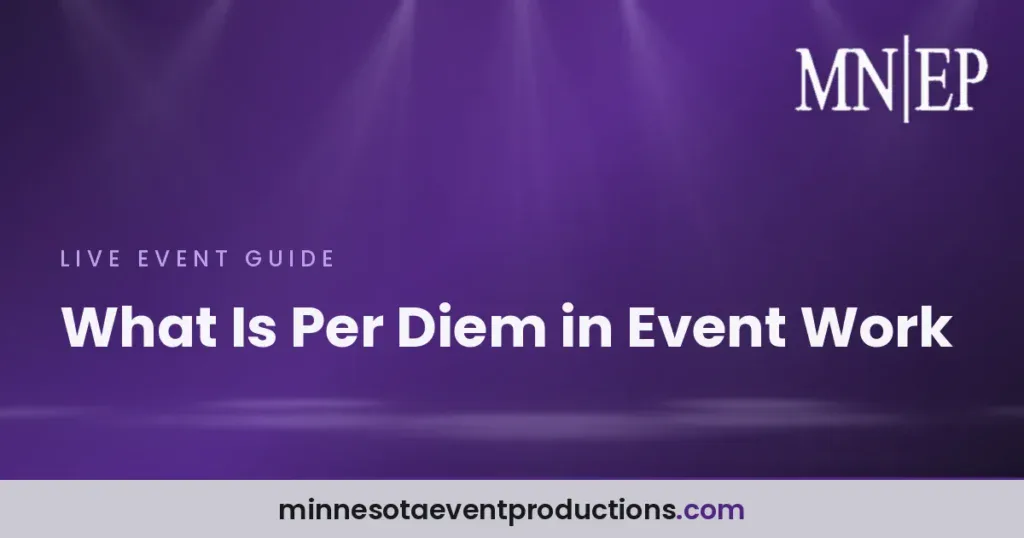 What Is Per Diem in Event Work