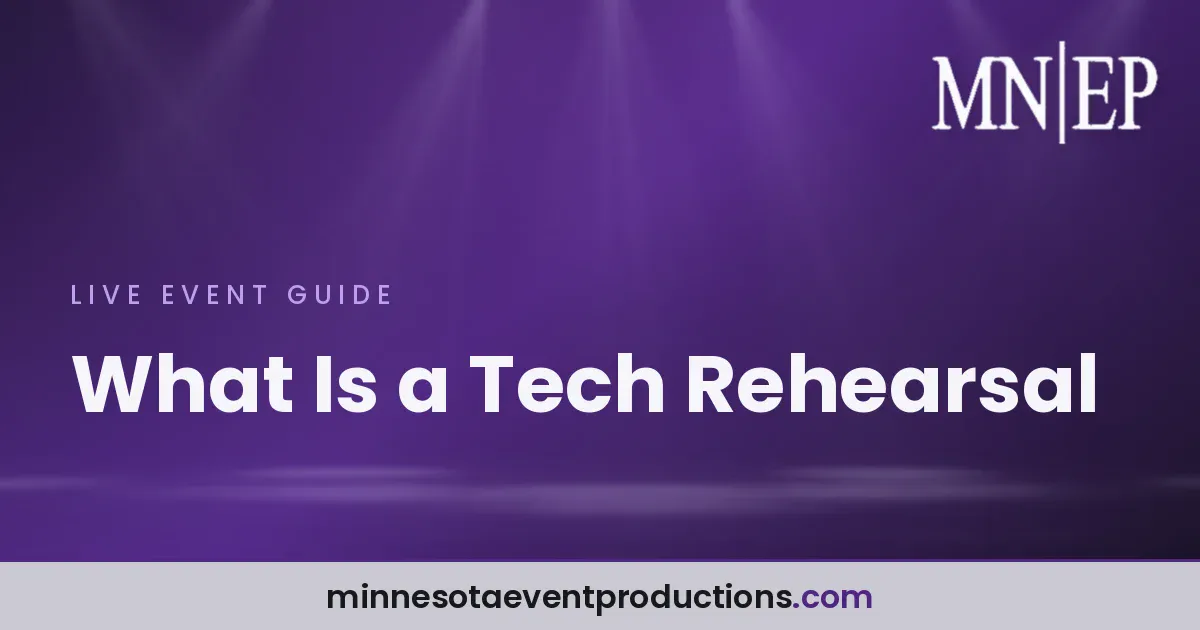 Read more about the article What Is a Tech Rehearsal