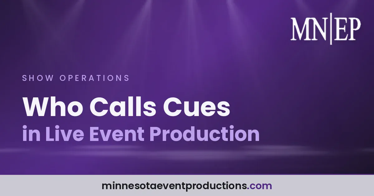 Read more about the article Who Calls Cues in Live Event Production