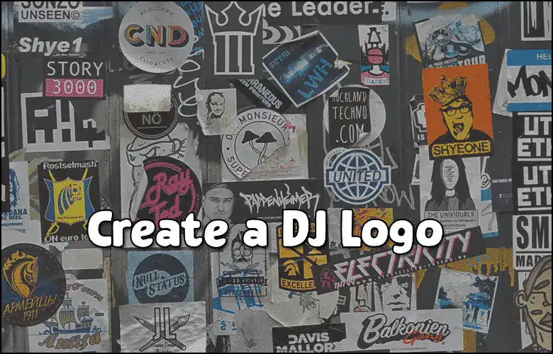 A collage of various stickers with the text "Create a DJ Logo" in bold white font across the center.