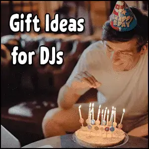 Man wearing a birthday hat smiles at a cake with lit candles; text reads "Gift Ideas for DJs.