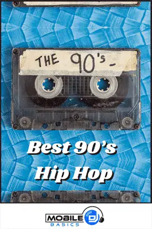 A cassette tape labeled "The 90's" on a blue textured background with the text "Best 90’s Hip Hop" and a Mobile DJ logo at the bottom.