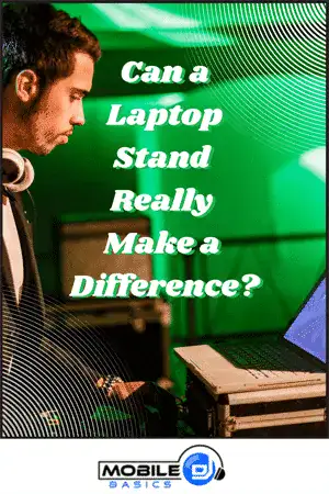 Can-a-DJ-Laptop-Stand-Really-Make-a-Difference-web
