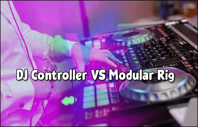 DJ-Controller-VS-Modular-Rig