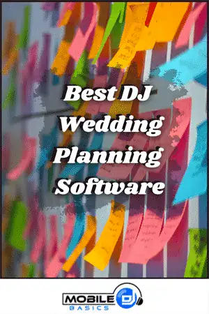 Best DJ wedding planning software with colorful background and Mobile DJ Basics logo.