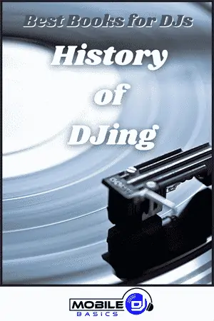 Book cover titled 'History of DJing' with a turntable image and 'Best Books for DJs' text.