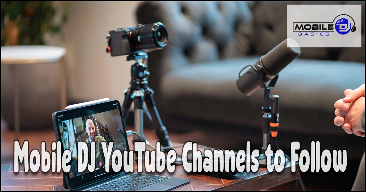 Read more about the article Best Mobile DJ YouTube Channels to Follow