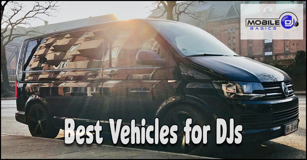 Read more about the article Best Vehicles for DJs – Should You Buy or Rent
