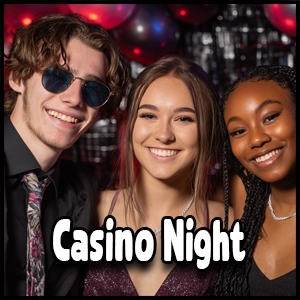 Three young adults dressed formally smile in front of festive decorations, capturing the excitement of a Casino Night Dance Theme, with the text “Casino Night” in bold white letters at the bottom.