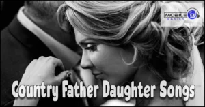 Read more about the article Powerful Country Father Daughter Wedding Dance Songs