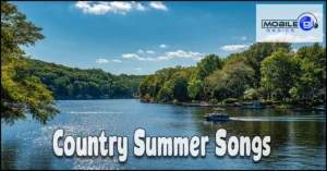 Read more about the article Truly the Best Country Summer Songs – Powerful Summertime Music