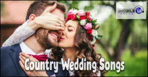 Read more about the article Best Country Wedding Songs – Slow and Upbeat – New & Classic