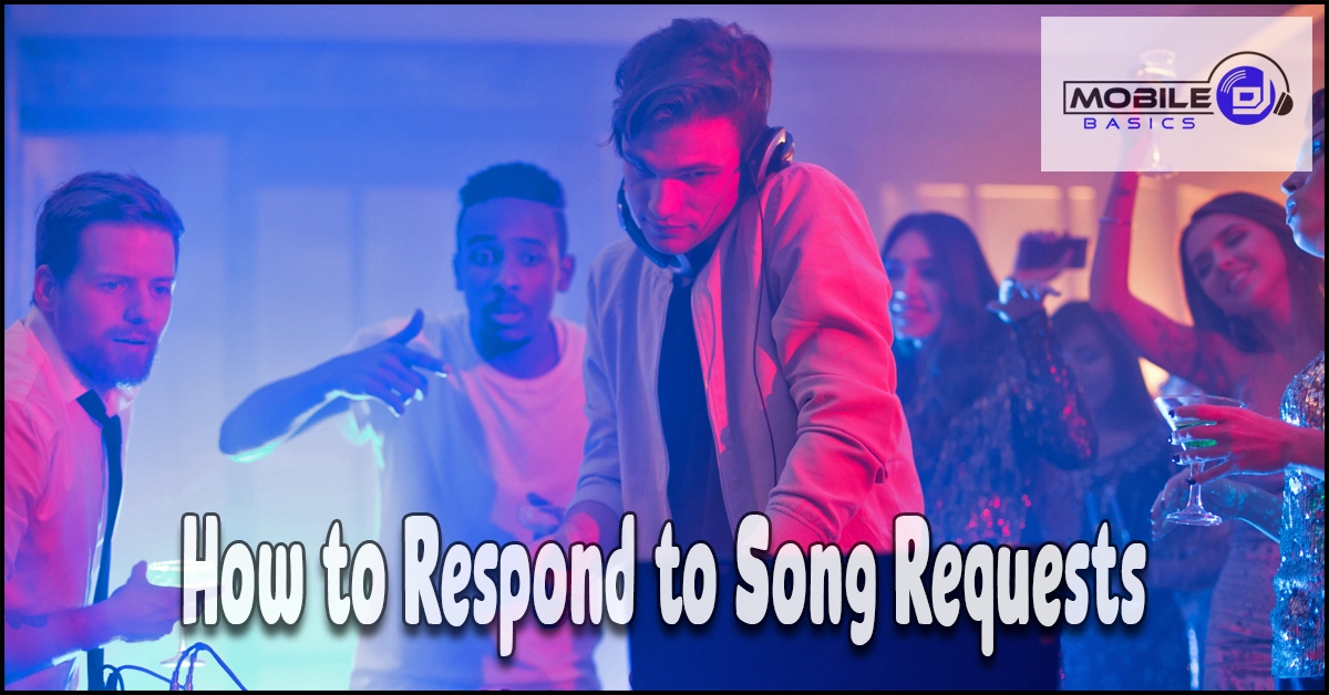 Read more about the article How to Respond to Song Requests Like a Pro DJ