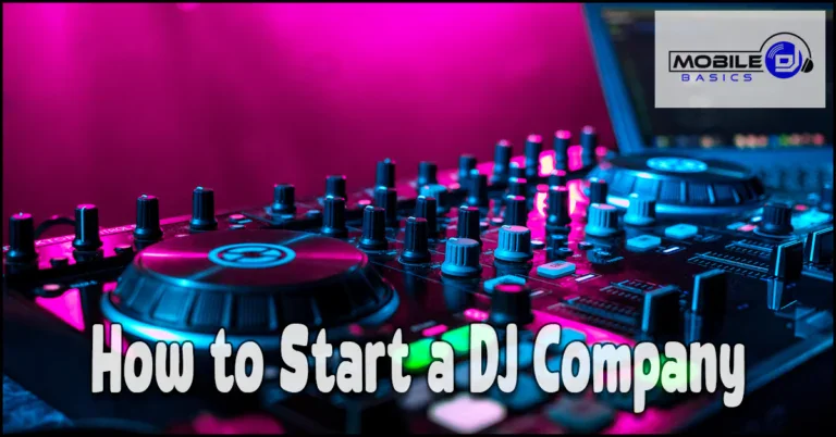 Read more about the article How to Start a DJ Company – Gear, Pricing, and Clients