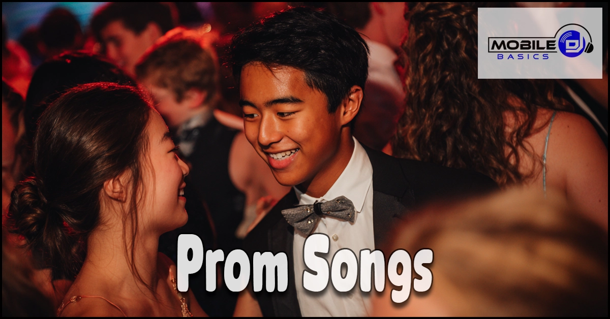 A group of teenagers dressed formally are dancing closely at a prom, with the text “Prom Songs” highlighting the perfect playlist for the night and a “Mobile DJ” logo in the corner.