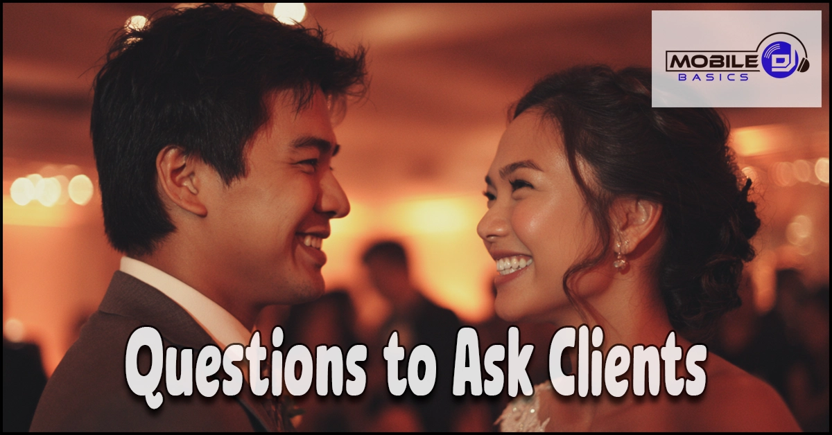 Read more about the article Questions to Ask Clients Before Any Event You DJ