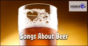 Read more about the article 77+ Songs About Beer – Best Beer Drinking Songs