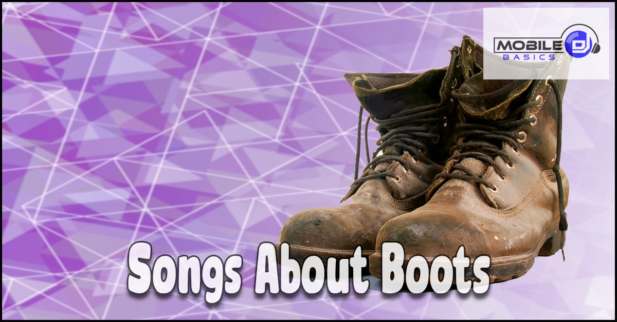 A pair of worn brown boots takes center stage on a purple geometric background, with the bold text “Songs About Boots” capturing attention above the “Mobile DJ Basics” logo.