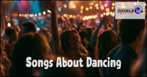 Read more about the article Best Songs About Dancing – Songs to Get You Moving