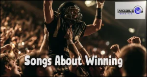 Read more about the article 107+ Songs About Winning – Victory Anthems for Every Celebration